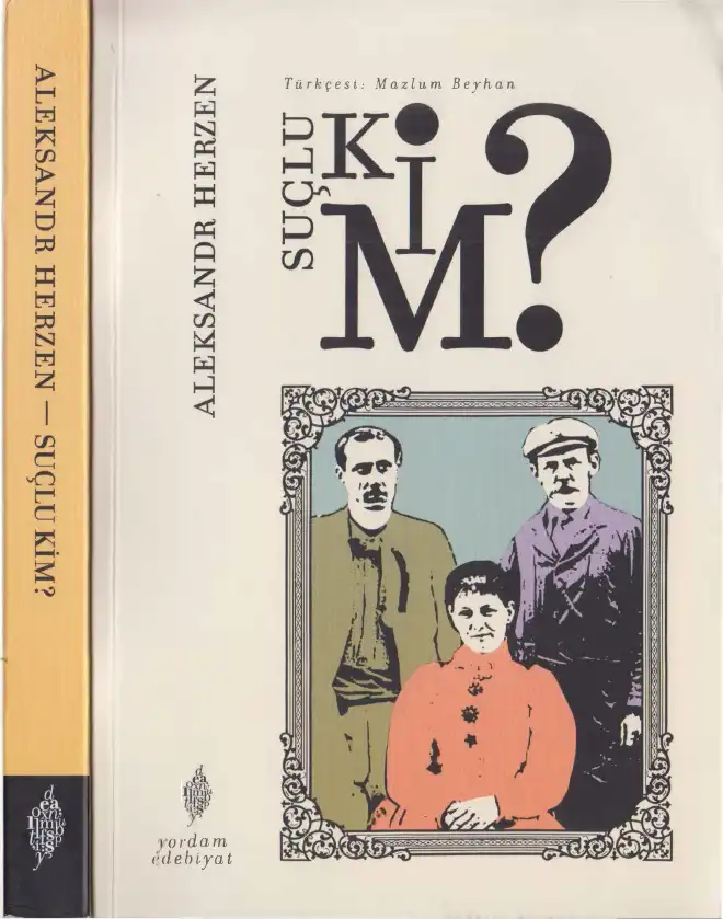 Suçlu Kim? — Aleksandr Herzen