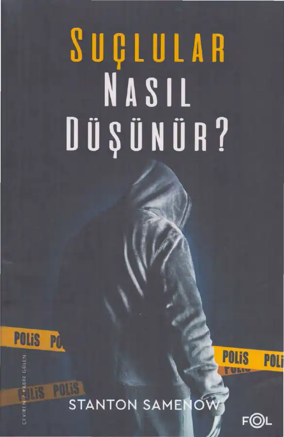Suçlular Nasıl Düşünür? — Stanton Samenow