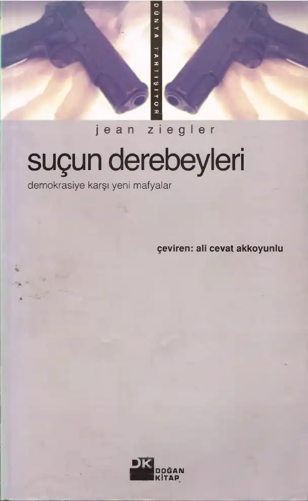 Suçun Derebeyleri — Jean Ziegler