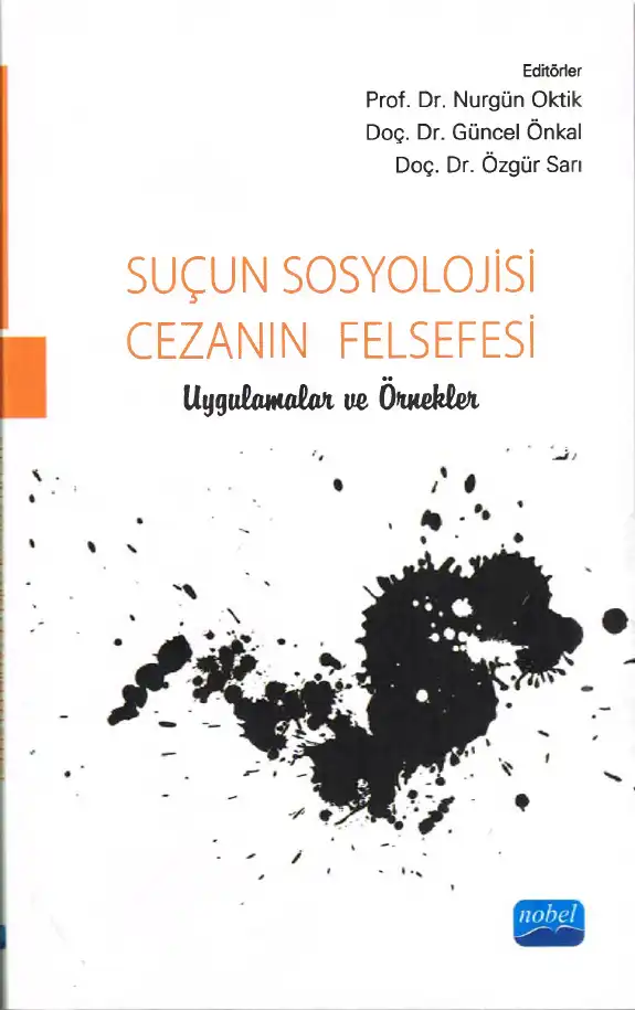 Suçun Sosyolojisi Cezanın Felsefesi — Nurgün Oktik, Güncel Önkal, Özgür Sarı