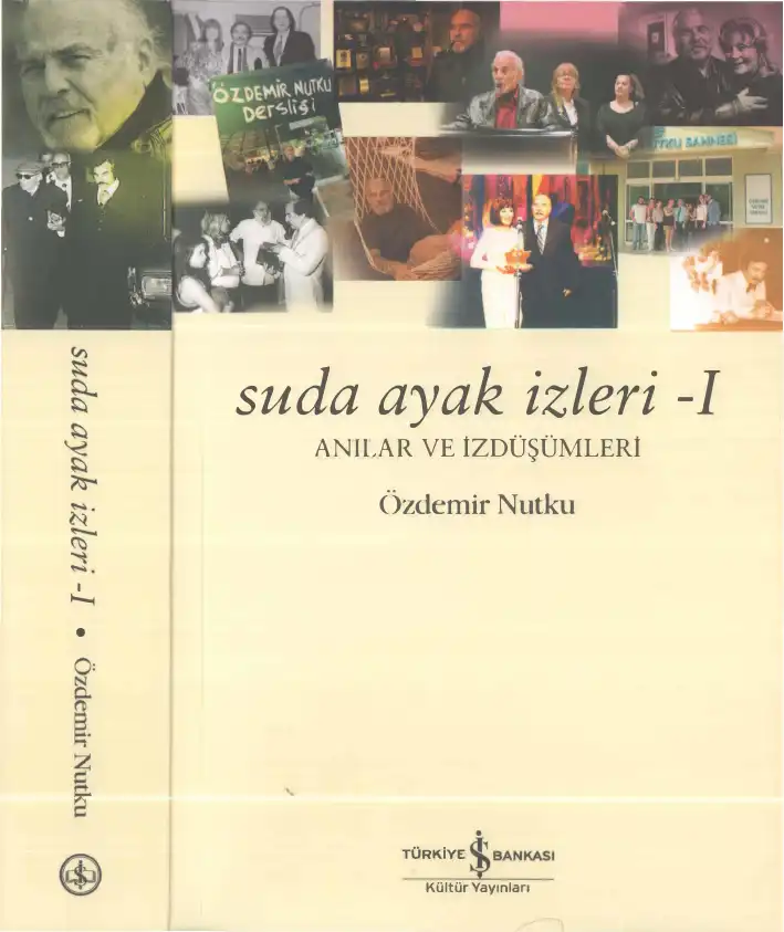 Suda Ayak İzleri I: Anılar ve İzdüşümleri — Özdemir Nutku