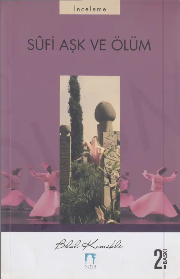 Süfi Aşk ve Ölüm — Bilal Kemikli