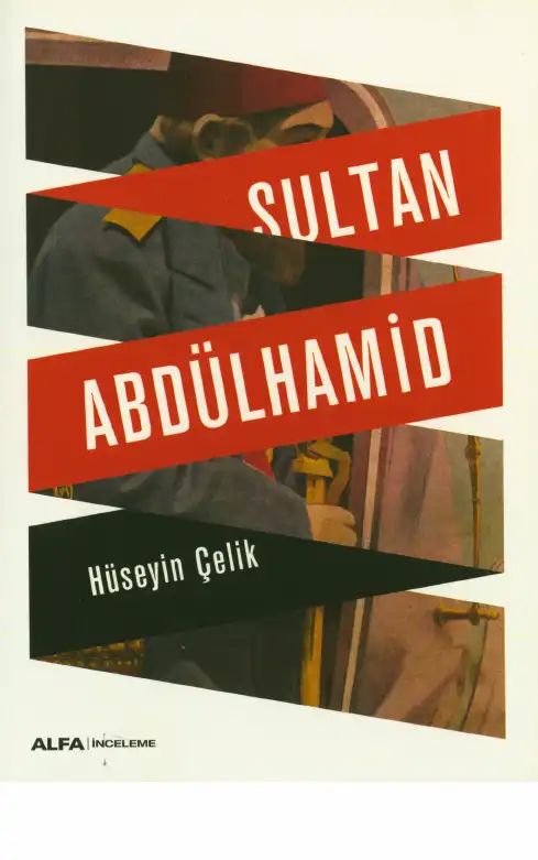 Sultan Abdülhamid — Hüseyin Çelik