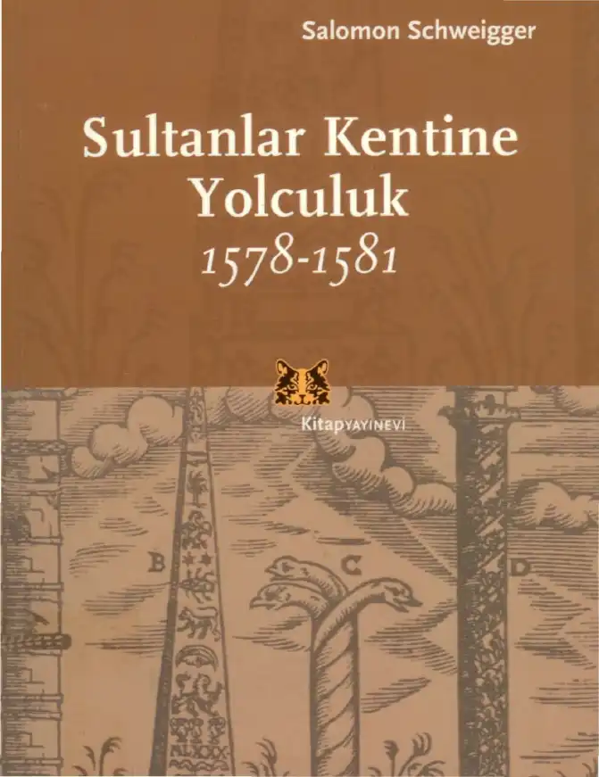 Sultanlar Kentine Yolculuk — Salomon Schweigger