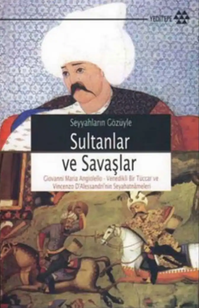 Sultanlar ve Savaşlar — Giovanni Maria Angiolello