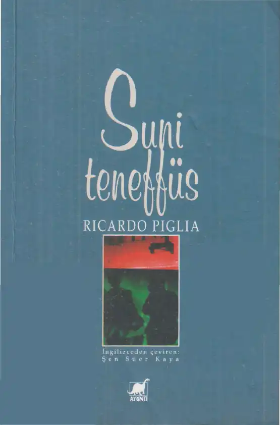 Suni Teneffüs — Ricardo Piglia