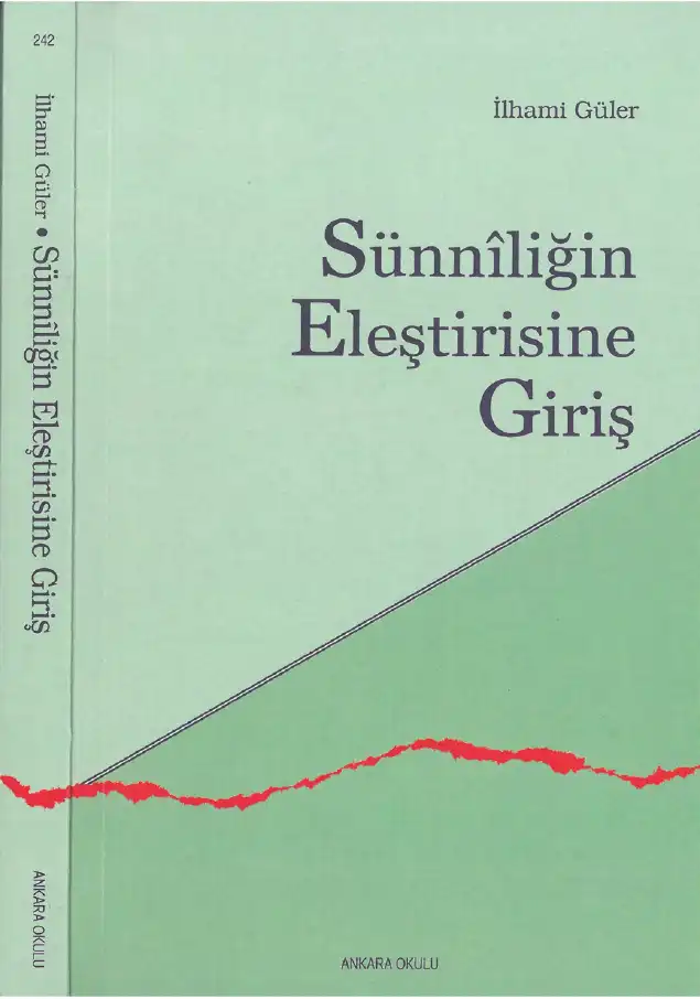 Sünniliğin Eleştirisine Giriş — İlhami Güler