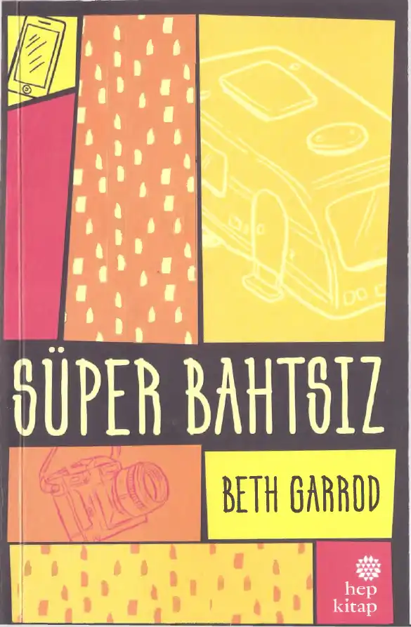 Süper Bahtsız — Beth Garrod