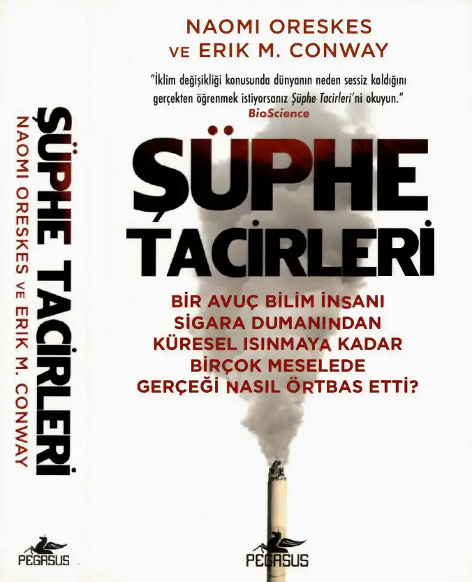 Şüphe Tacirleri — Naomi Oreskes ve Erik M. Conway