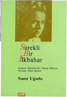 Sürekli Bir İlkbahar — Nurer Uğurlu