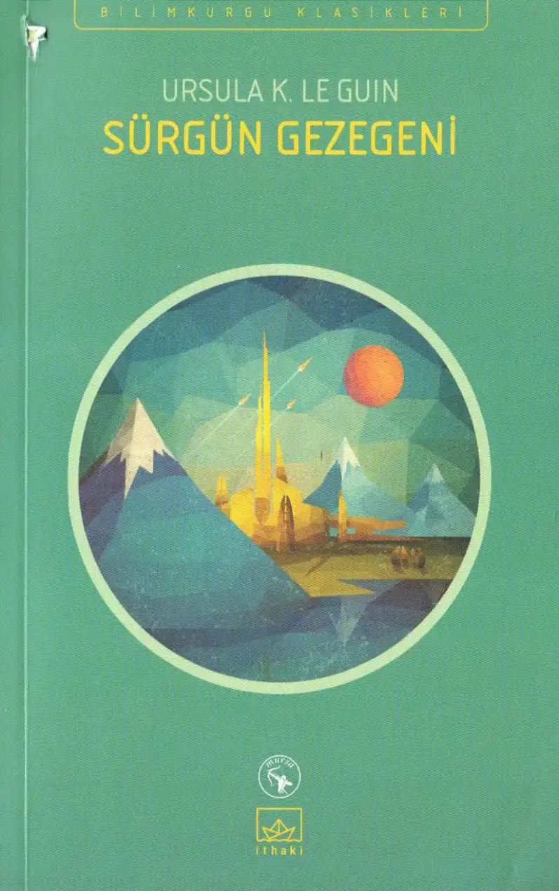 Sürgün Gezegeni — Ursula K. Le Guin