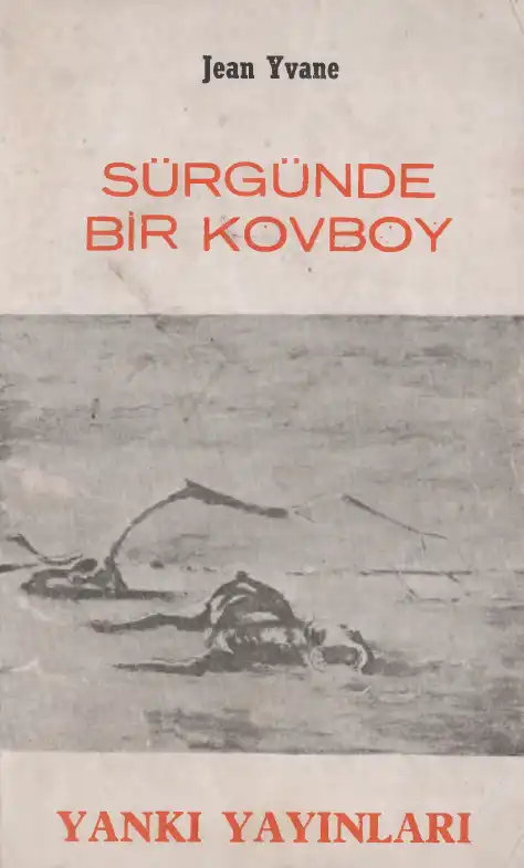 Sürgünde Bir Kovboy — Jean Yvane