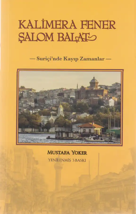 Suriçi'nde Kayıp Zamanlar — Mustafa Yoker