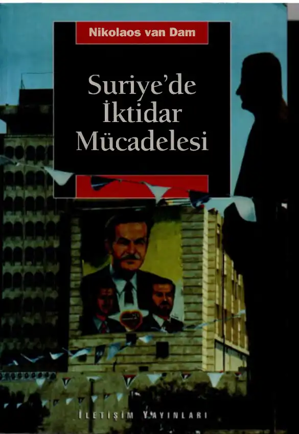 Suriye'de İktidar Mücadelesi — Nikolaos Van Dam