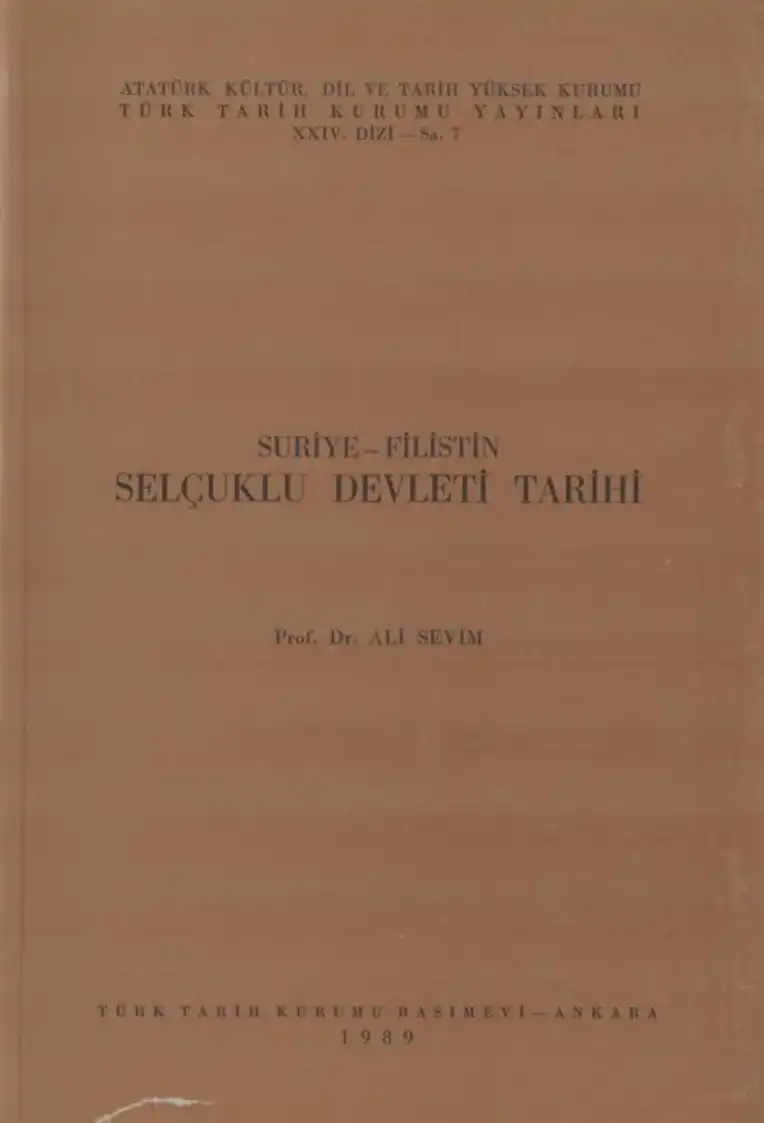 Suriye - Filistin Selçuklu Devleti Tarihi — Ali Sevim
