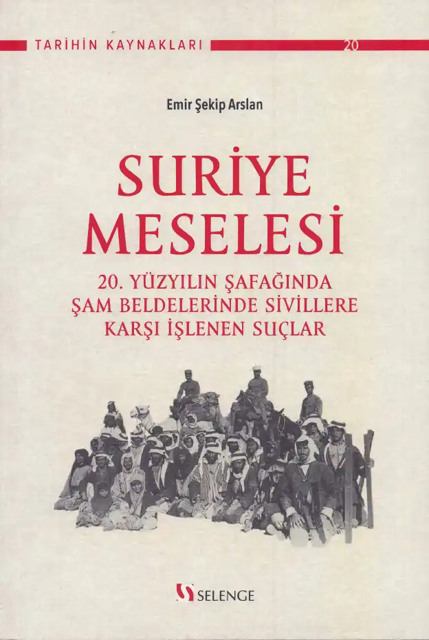 Suriye Meselesi — Emir Şekip Arslan