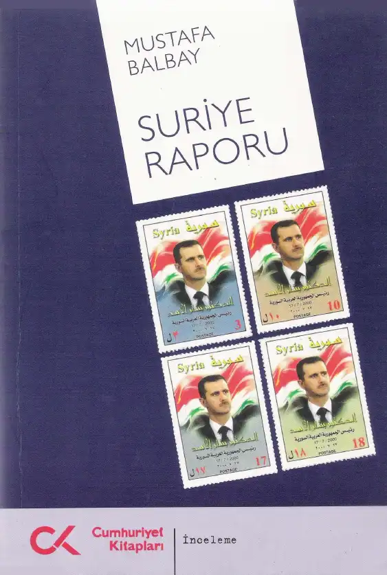 Suriye Raporu — Mustafa Balbay
