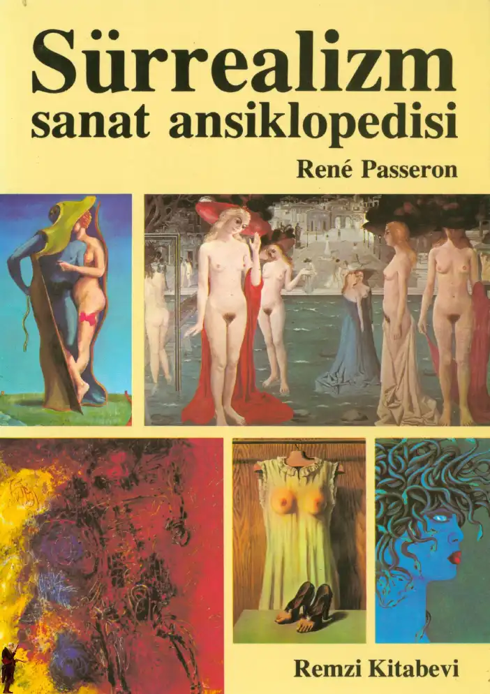 Sürrealizm Sanat Ansiklopedisi — Rene Passeron
