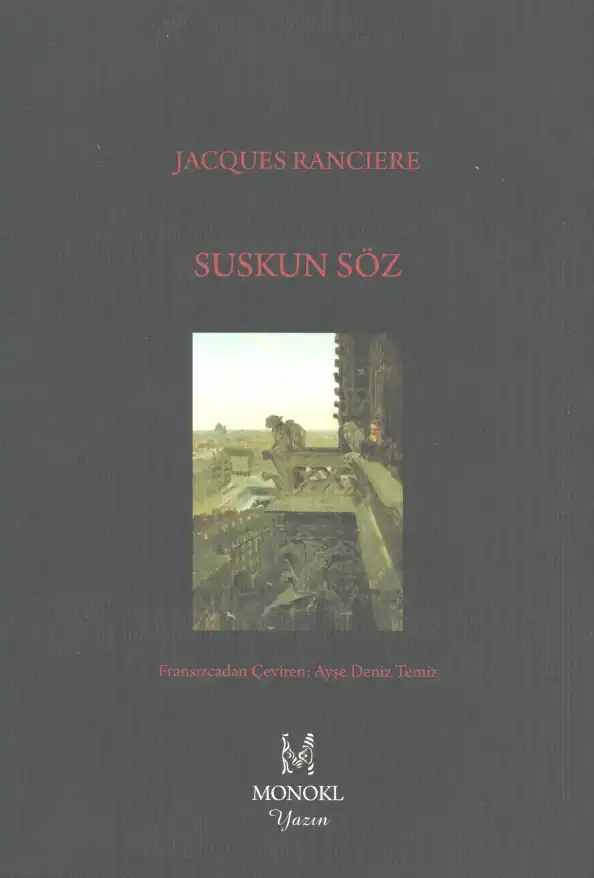 Suskun Söz — Jacques Ranciere
