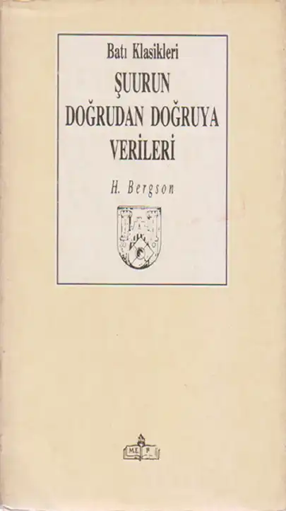 Şuurun Doğrudan Doğruya Verileri — Henri Bergson