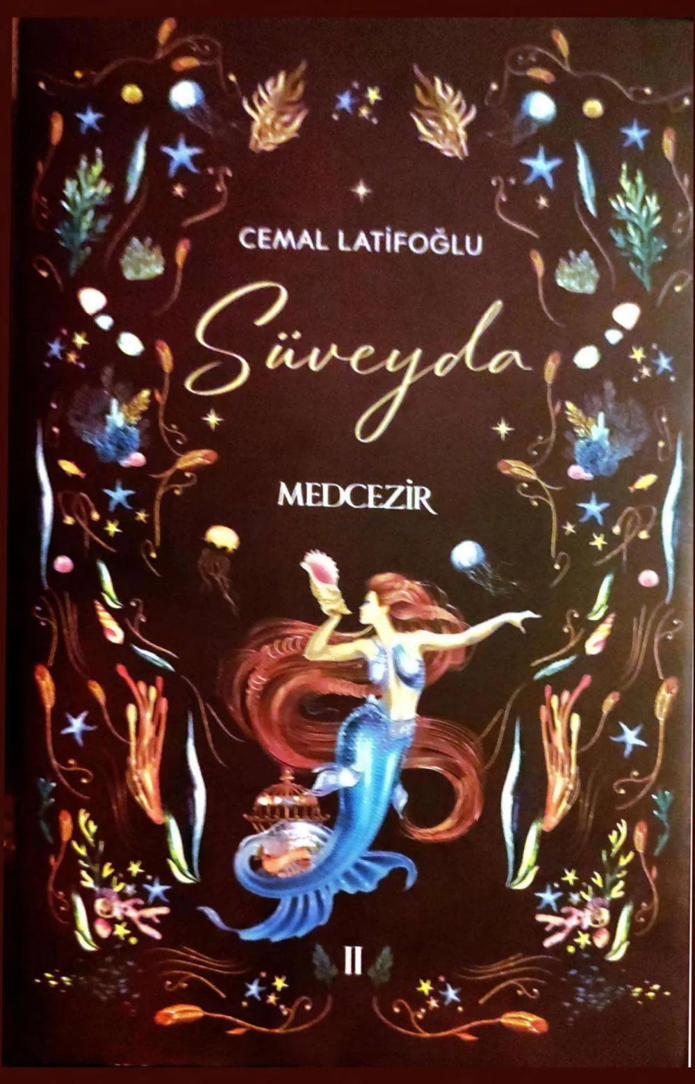 Suveyda 2: Medcezir — Cemal Latifoğlu