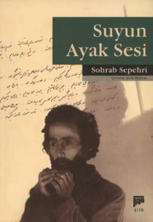 Suyun Ayak Sesi — Sohrab Sepehri