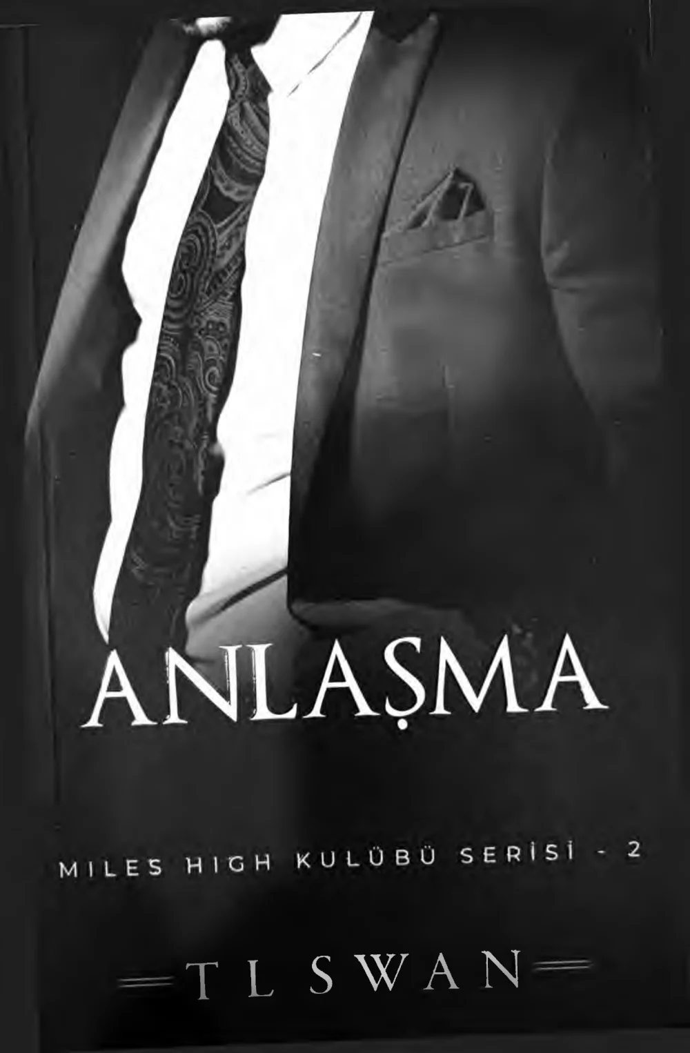 Anlaşma — T.L. Swan