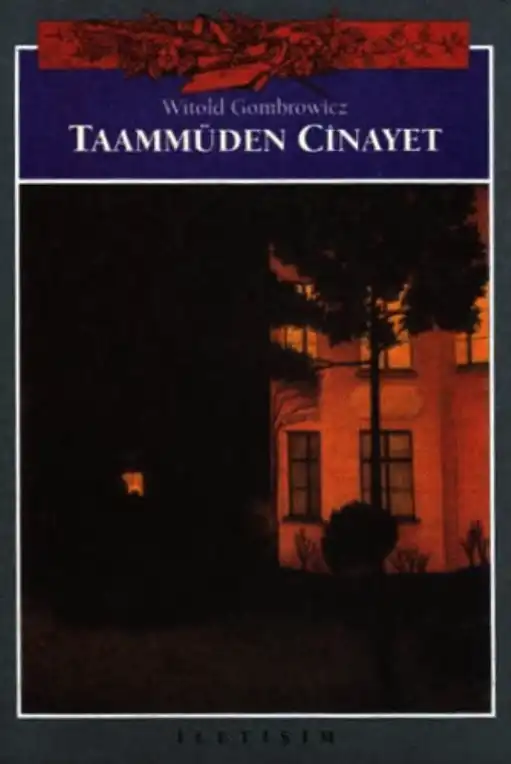 Taammüden Cinayet — Witold Gombrowicz