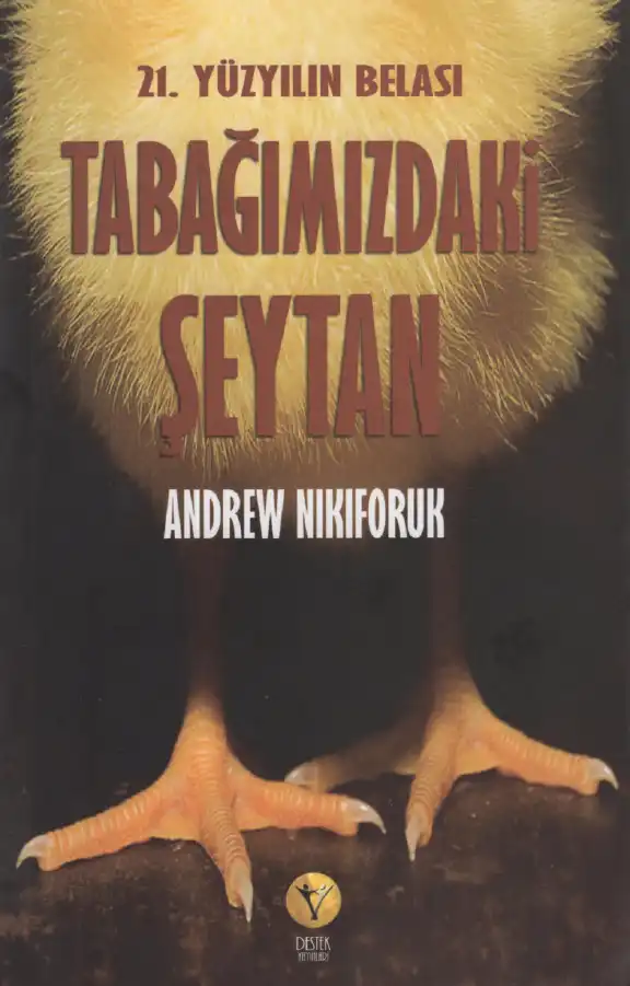Tabağımızdaki Şeytan — Andrew Nikiforuk