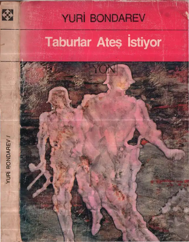 Taburlar Ateş İstiyor — Yuri Bondarev