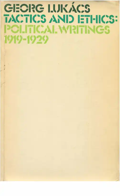 Tactics And Politics — Georg Lukacs