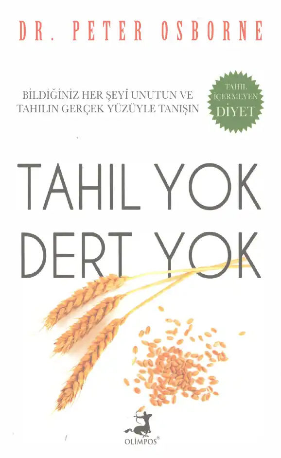 Tahıl Yok Dert Yok — Peter Osborne