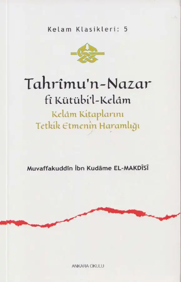 Tahrimun Nazar Fi Kütübil Kelam — İbn Kudame el-Makdisi