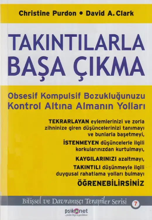 Takıntılarla Başa Çıkma — Christine Purdon, David A. Clark