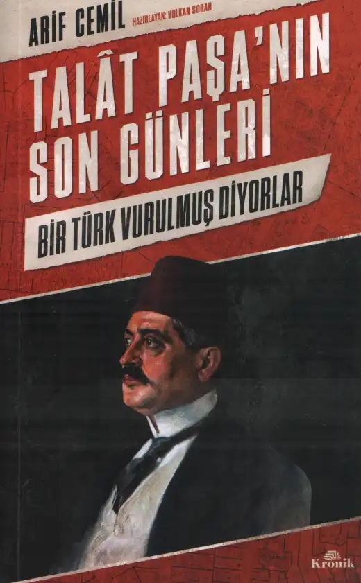Talat Paşa'nın Son Günleri — Arif Cemil