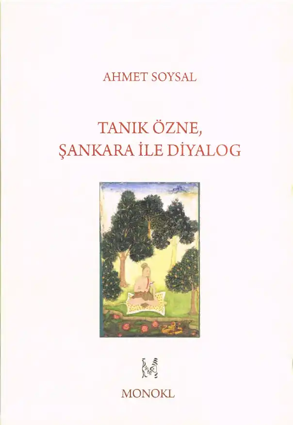 Tanık Özne, Şankara İle Diyalog — Ahmet Soysal