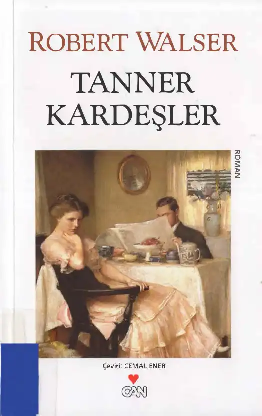 Tanner Kardeşler — Robert Walser