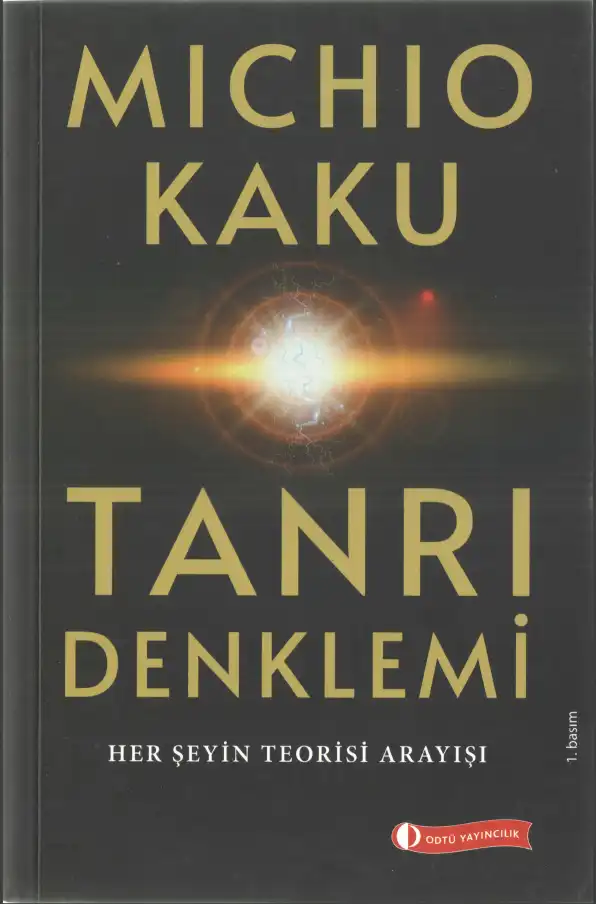 Tanrı Denklemi — Michio Kaku ve Jennifer Thompson