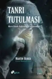 Tanrı Tutulması — Martin Buber