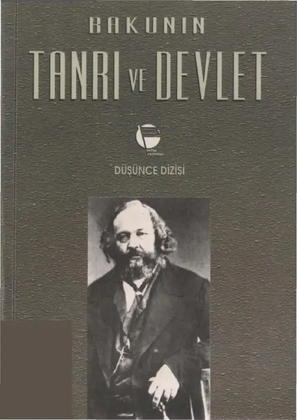 Tanrı ve Devlet — Mihail Aleksandroviç Bakunin