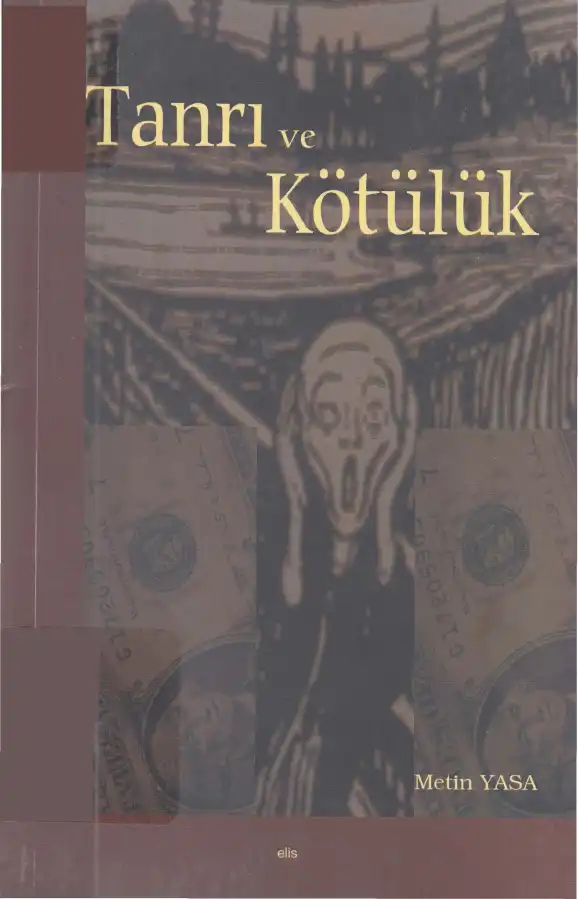 Tanrı ve Kötülük — Metin Yasa