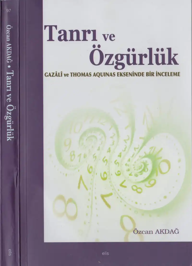 Tanrı ve Özgürlük — Özcan Akdağ