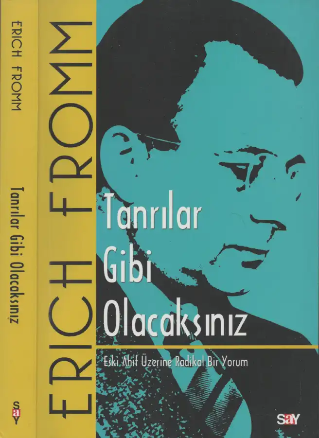 Tanrılar Gibi Olacaksınız — Erich Fromm
