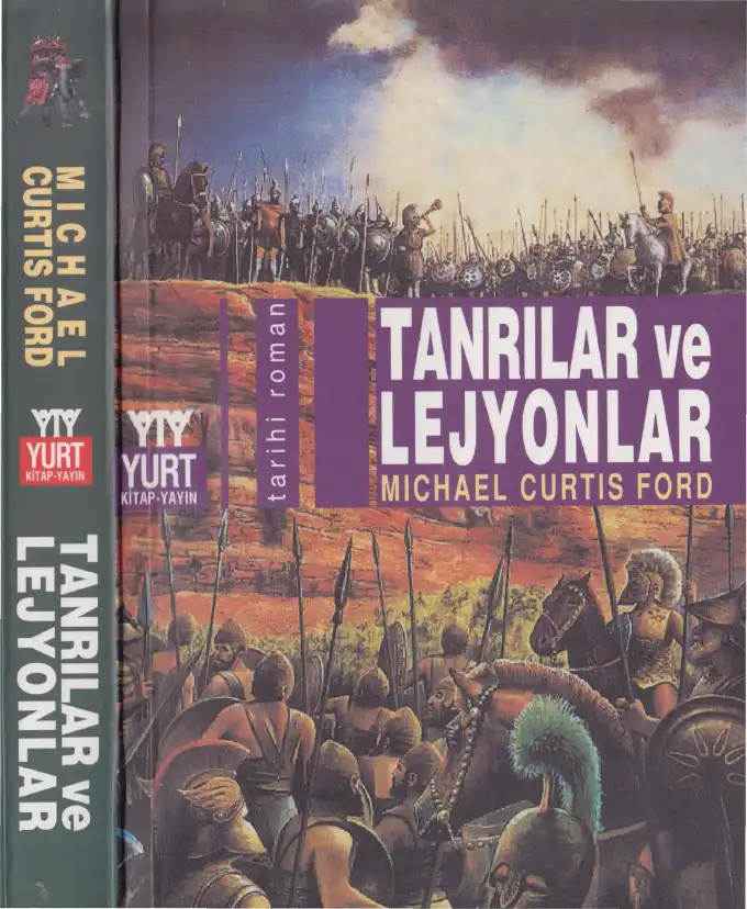 Tanrılar ve Lejyonlar — Michael Curtis