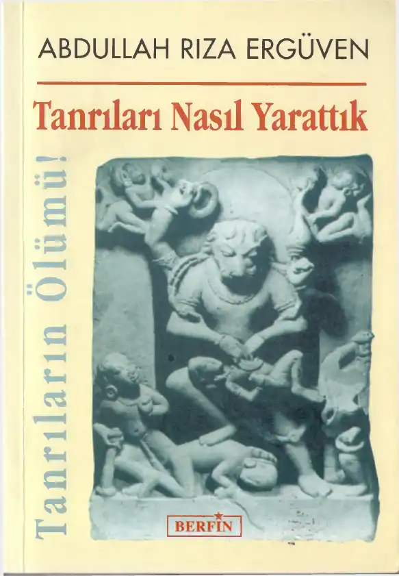 Tanrıları Nasıl Yarattık — Abdullah Rıza Ergüven
