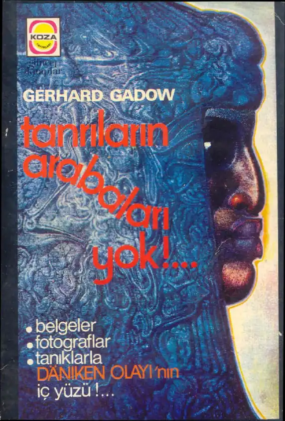 Tanrıların Arabaları Yok — Gerhard Gadow
