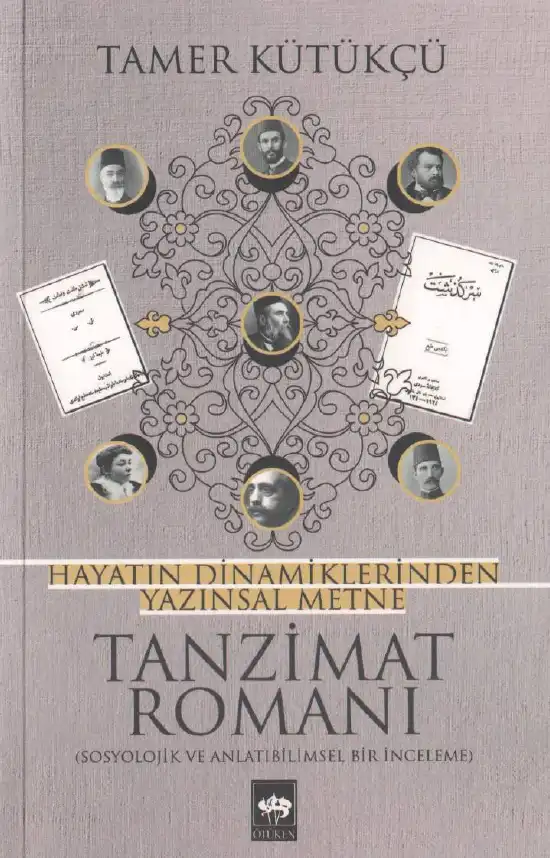 Tanzimat Romanı Sosyolojik ve Anlatıbilimsel Bir İnceleme — Tamer Kütükçü