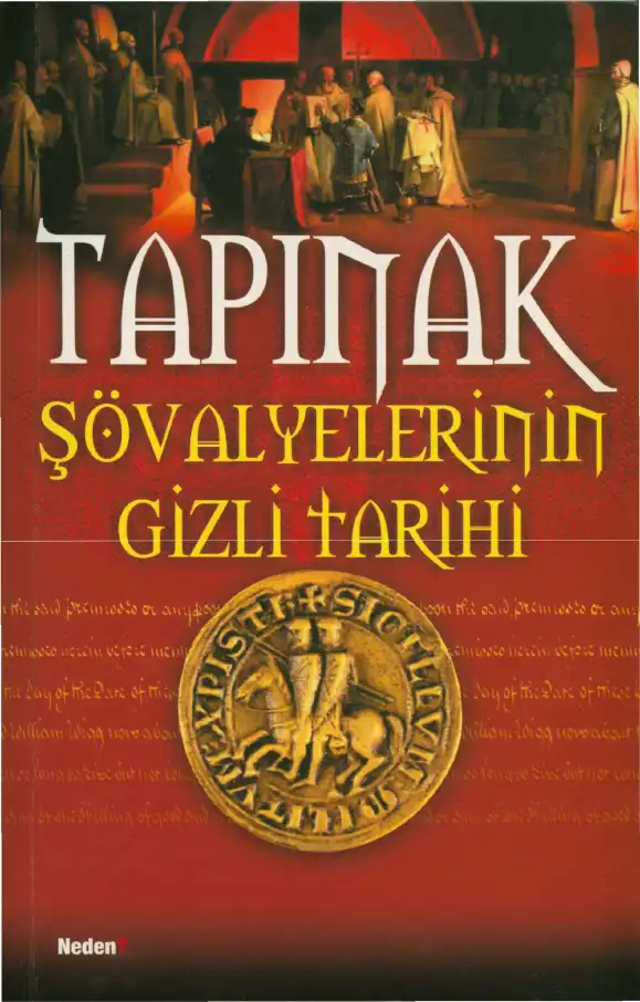 Tapınak Şövalyelerinin Gizli Tarihi — Lynn Picknett ve Clive Prince