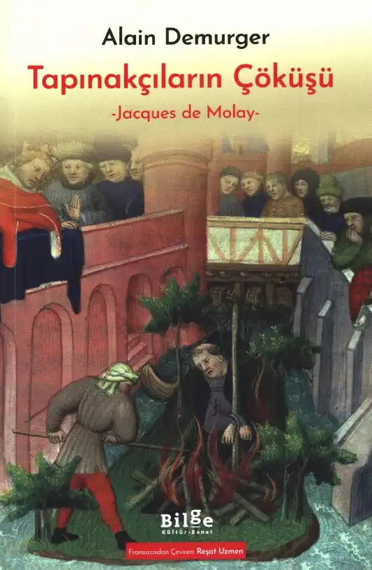 Tapınakçıların Çöküşü - Jacques de Molay — Alain Demurger