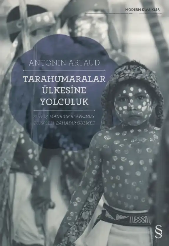 Tarahumaralar Ülkesine Yolculuk — Antonin Artaud